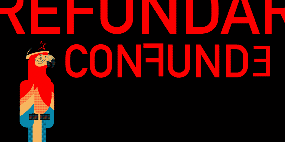 La Refundación confunde